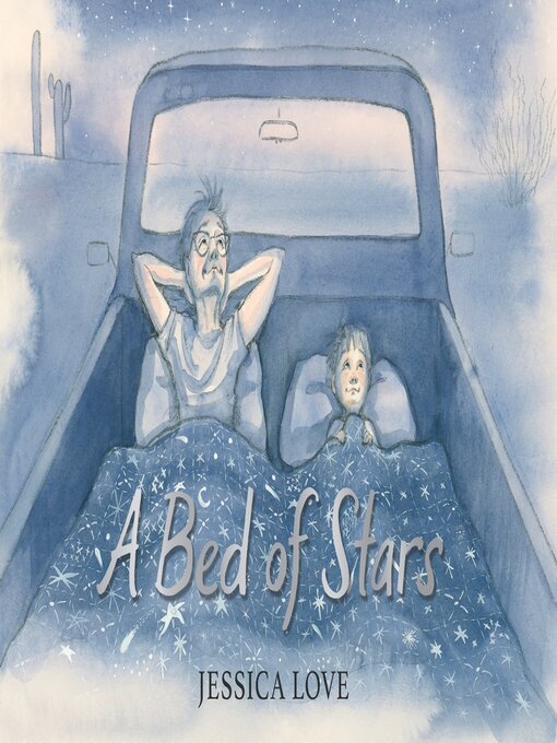 Title details for A Bed of Stars by Jessica Love - Available